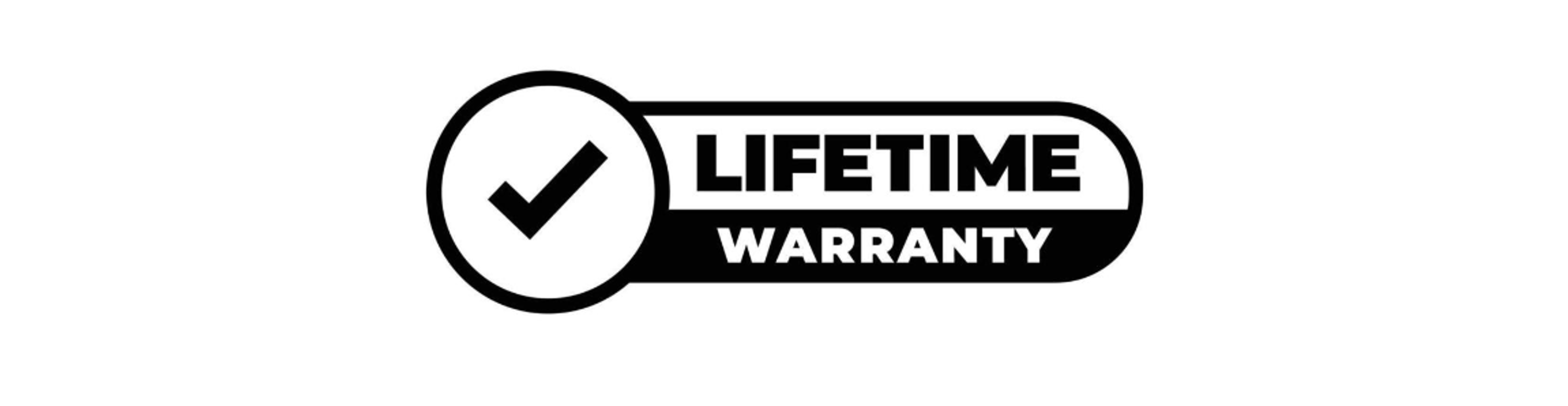 Lifetime Warranty